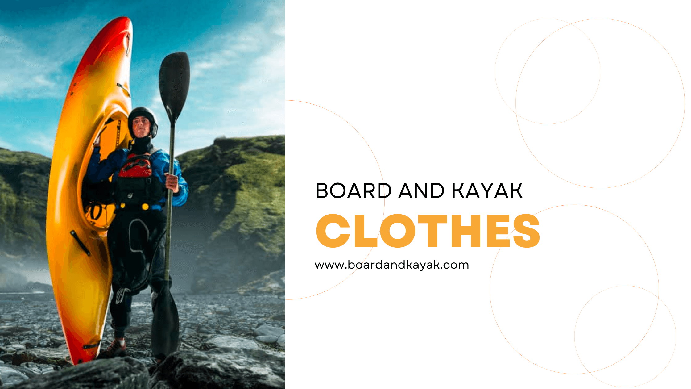 Kayaking Clothes