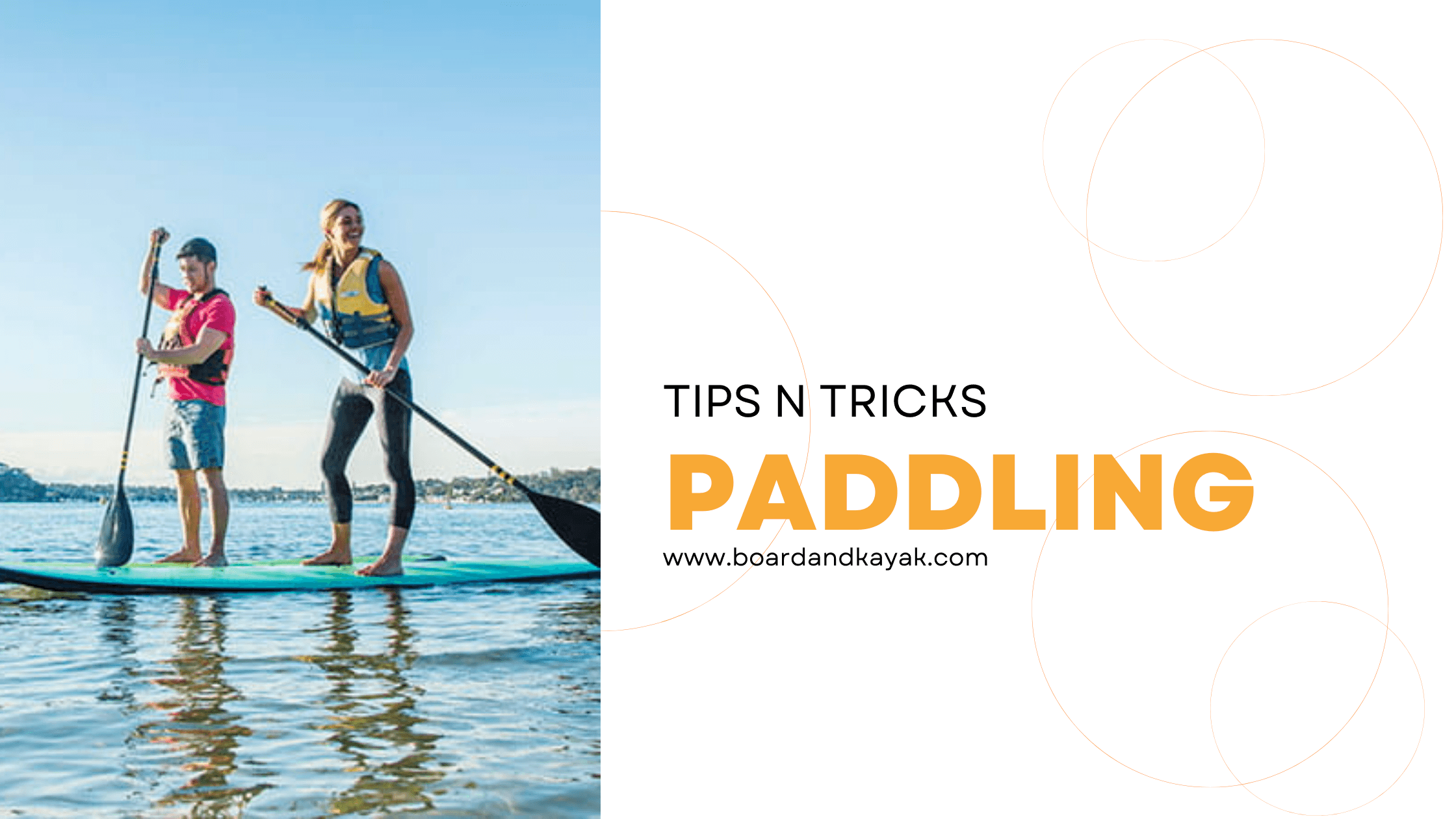 Paddling | Board and Kayak