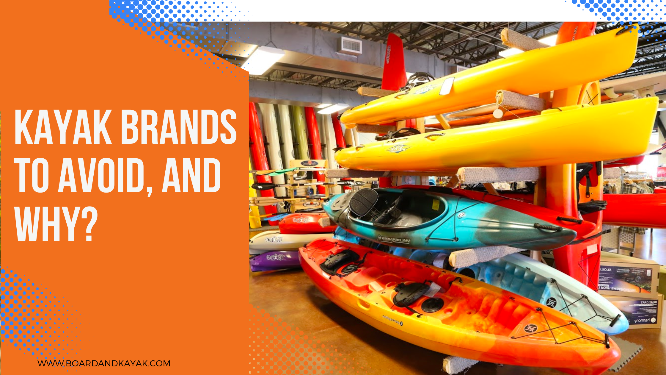 Kayak Brands To Avoid